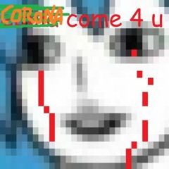 Corona Come 4 U