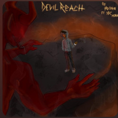 Devil’s Reach (Ft. Mora)