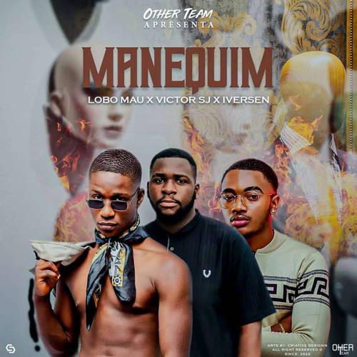 Lobo Mau - MANEQUIM (Ft. Victor SJ  & Iversen Rodrigues)