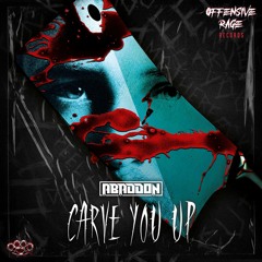 Abaddon - Carve You Up (OFFRAGE157) [OUT NOW]