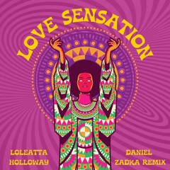 Loleatta Holloway - Love Sensation - Daniel Zadka Remix
