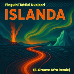 Islanda (B-Groove Afro Remix)