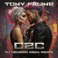 Tony Faline - C2C (DJ Genesis 2024 Remix)