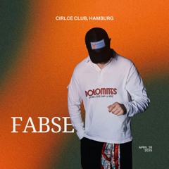 FABSE @ Circle Club Hamburg 26.04.2025