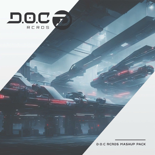 D.O.C RCRDS MASHUP PACK #007 ( FREE DOWLOAD )