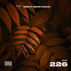 Night Swim Radio - Dive 226