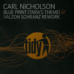 Carl Nicholson - Blueprint (VALZON SCHRANZ REWORK)