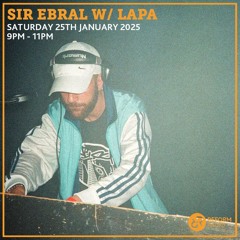 Sir Ebral w/ Lapa (Sublock) | Reform Radio | 25.1.25