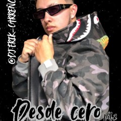 🖇️💸𝑫𝑬𝑺𝑫𝑬 𝑪𝑬𝑹𝑶 𝑽𝑶𝑳 2 (𝑫𝑱 𝑬𝑹𝑰𝑲 𝑪𝑨𝑹𝑹𝑬Ñ𝑶)🖇️💸