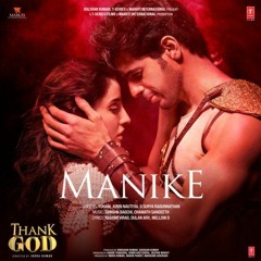 Manike - Thank God -  Yohani - Jubin Nautiyal - Surya Ragunnatha