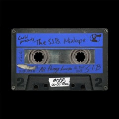 S.I.B. mixtape #5