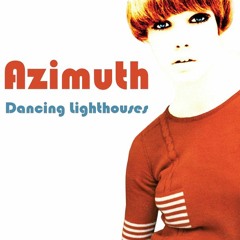 Azimuth - Dancing Lighthouses