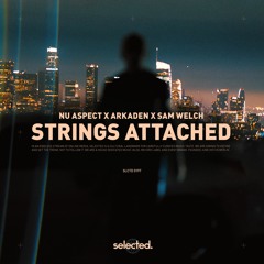 Nu Aspect, Arkaden & Sam Welch - Strings Attached