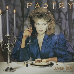 Pastry - Loverboy (LO-NRG REMIX)