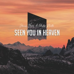 Jonas Flores & Philip Matta - Seen You In Heaven (J4CKO Remix)