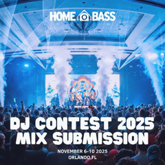 Home Bass: 2025 DJ Contest: – BAXPIN