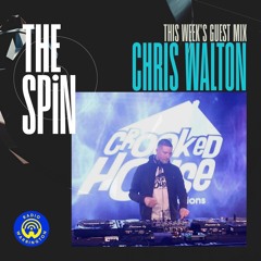 Chris Walton "The Spin" radio show mix Feb 24