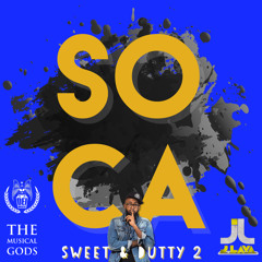 Sweet & Dutty Soca 2 #MixTapeMonday Week 128