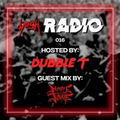 YosH Radio 016 w/ DubbleT ft. Sample Junkie