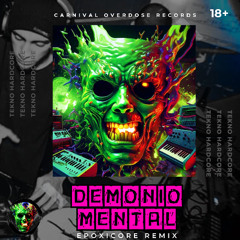 Demonio mental - Demecro (Epoxicore Frenchcore Remix)