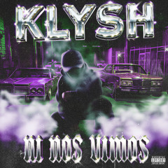 NI NOS VIMOS (Prod. Klysh)