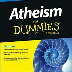 [READ] EPUB KINDLE PDF EBOOK Atheism For Dummies by  Dale McGowan 🗂️