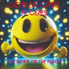 German Ortiz ft Ceres- get down on the floor (madafaka) free download