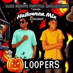 LOOPERS : Dark Groove Festival Mozambique - Halloween Mix