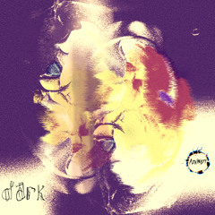 Dark