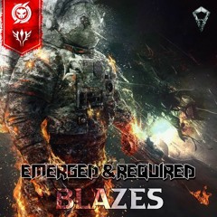 Emerged & Required - Blazes (Radio Edit)