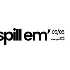 Spill Emotions with Iman Pattison