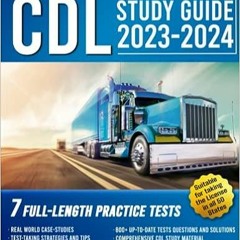 [Pdf]$$ CDL Study Guide 2023-2024: The Most Complete Exam Prep Book with 800+ Questions and Explaine