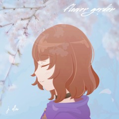 flower garden (weeb anthem)