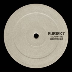 Ways Of The Underground