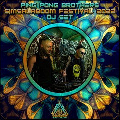 Ping Pong Brothers - Simsalaboom Festival 2022 - DJ set