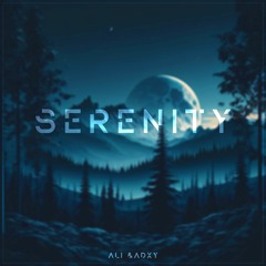 Ali & ADXY - Serenity