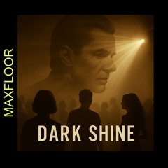 Dark Shine