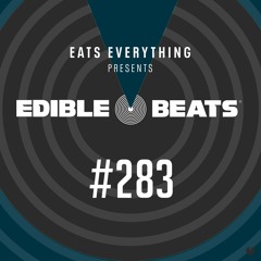 Edible Beats #283 live from Edible Studios