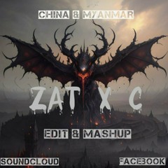 China & Myanmar MashupEdit Pack - Zat X C ( FreeDownload )