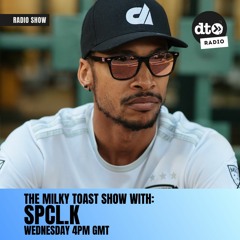 The Milky Toast Show with SPCL.K 011 - Live at Flash for Saeed Younan, Carlo Lio pt. 2