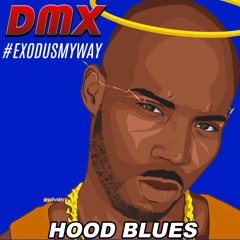 #EXODUSMYWAY HOOD BLUES 🥶 (by Prizefighter) DMX, Westside Gunn, Benny The Butcher, Conway The Machi