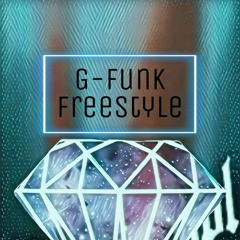 G-Funk freesytle