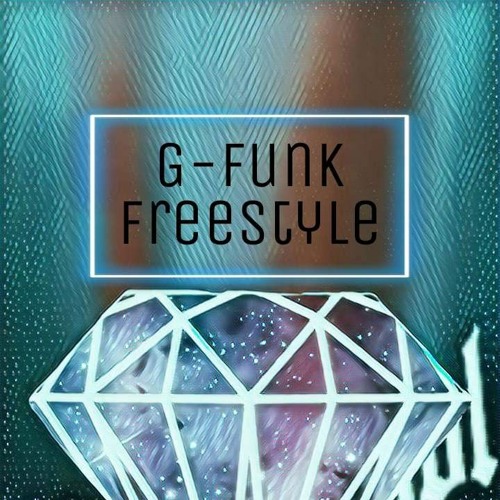 G-Funk freesytle