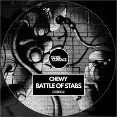 CHEWY - Battle Of Stabs