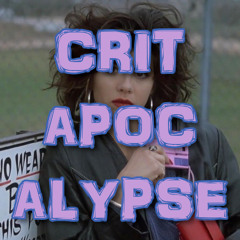 Critapocalypse Podcast 247 - Hairy Ticks and Marissa Tomie
