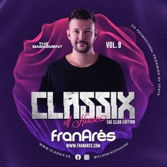 Classix Of House 2021 by Fran Ares @ The Bassement