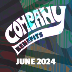 June 2024 Company Benefits