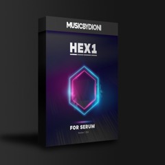 HEX1 For Serum (DEMO SOUND)