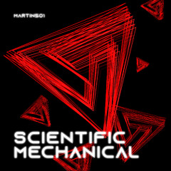 Martin501 - Scientific Mechanical (Extended)