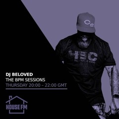 DJ Beloved - BPM Sessions show - 02 MAY 2024